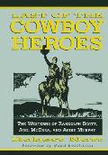 Last Of The Cowboy Heroes The Westerns