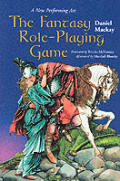 The Fantasy Role-Playing Game: A New Performing Art