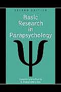 Basic Research in Parapsychology, 2D Ed.