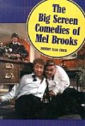 Big Screen Comedies Of Mel Brooks