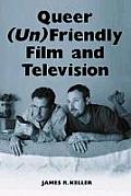 Queer (Un)Friendly Film and Television