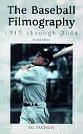 Baseball Filmography 1915 Through 2001