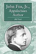 John Fox, Jr., Appalachian Author