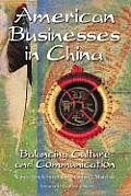American Businesses in China: Balancing Culture and Communication