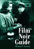 Film Noir Guide 745 Films of the Classic Era 1940 1959