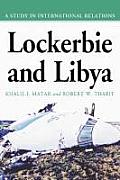 Lockerbie and Libya: A Study in International Relations