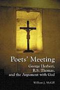 Poets' Meeting: George Herbert, R.S. Thomas, and the Argument with God