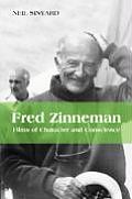 Fred Zinneman: Films of Character and Conscience