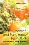 Women and Sustainable Agriculture: Interviews with 14 Agents of Change