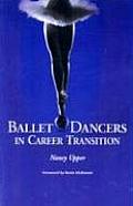 Ballet Dancers in Career Transition: Sixteen Success Stories