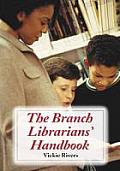 The Branch Librarians' Handbook