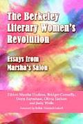 Berkeley Literary Womens Revolution Essays from Marshas Salon