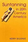 Suntanning in 20th Century America