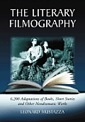 Literary Filmography Volume 1