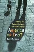 America on Foot: Walking and Pedestrianism in the 20th Century