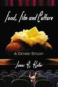 Food, Film and Culture: A Genre Study