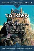 Tolkien and Shakespeare: Essays on Shared Themes and Language