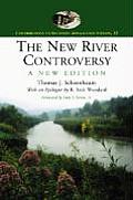 The New River Controversy, a New Edition