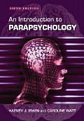 Introduction to Parapsychology, 5th Ed.