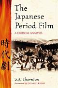 The Japanese Period Film: A Critical Analysis