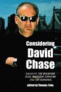 Considering David Chase: Essays on the Rockford Files, Northern Exposure and the Sopranos