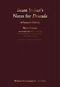 Bram Stokers Notes for Dracula An Annotated Transcription & Comprehensive Analysis
