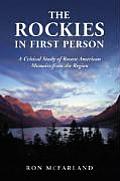 The Rockies in First Person: A Critical Study of Recent American Memoirs from the Region