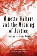 Minette Walters and the Meaning of Justice: Essays on the Crime Novels