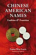 Chinese American Names: Tradition and Transition