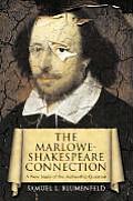 Marlowe Shakespeare Connection A New Study of the Authorship Question