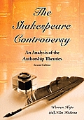 The Shakespeare Controversy: An Analysis of the Authorship Theories, 2d ed.