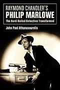 Raymond Chandler's Philip Marlowe