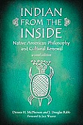 Indian from the Inside: Native American Philosophy and Cultural Renewal