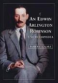 An Edwin Arlington Robinson Encyclopedia