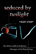 Seduced by Twilight