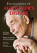 Encyclopedia of Alzheimer's Disease; With Directories of Research, Treatment and Care Facilities, 2D Ed.