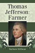 Thomas Jefferson: Farmer