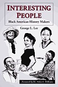 Interesting People: Black American History Makers