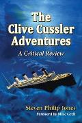The Clive Cussler Adventures: A Critical Review