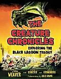 Creature Chronicles Exploring the Black Lagoon Trilogy
