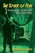 The Spark of Fear: Technology, Society and the Horror Film