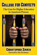 College for Convicts: The Case for Higher Education in American Prisons