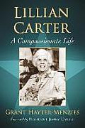 Lillian Carter: A Compassionate Life