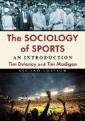 The Sociology of Sports: An Introduction, 2D Ed.