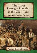 The First Georgia Cavalry in the Civil War