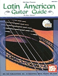 Latin American Guitar Guide with CD Audio