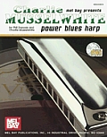 Charlie Musselwhite Power Blues Harp with CD Audio