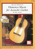 Flamenco Music for Acoustic Guitar with CD Audio