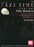 Jazz Time Part One the Basics Comping Exercises & Concepts for the Beginning Jazz Drummer Includes Playalong Tracks with CD Audio