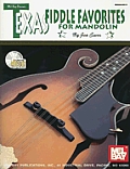 Texas Fiddle Favorites for Mandolin with CD Audio